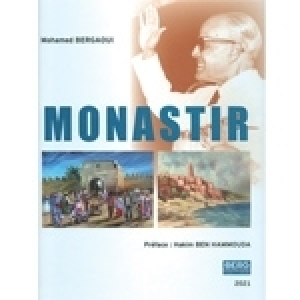 Monastir sous ses mille facettes