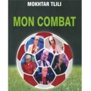 Les mille et un combats de Mokhtar Tlili