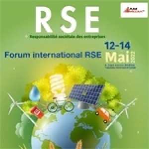 Le Forum international de la RSE du 12 au 14 MAI 2022 à Yasmine Hammamet