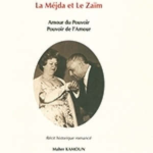 Wassila et Bourguiba en toute romance