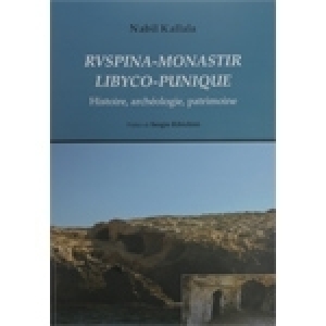 Le passé préromain de Monastir dans un livre récent de Nabil Kallala