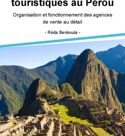 Réda Benkoula. Les agences touristiques au Pérou – PDF