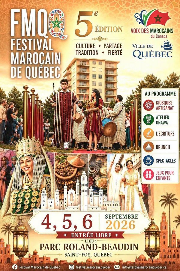 4, 5 et 6 septembre 2026. Festival Marocain de Québec 4, 5 et 6 septembre 2026. Festival Marocain de Québec