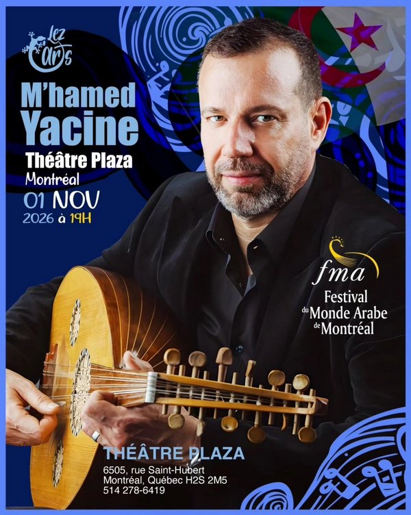1 novembre 2026. Le chanteur algérien M&rsquo;Hamed Yacine en concert à Montréal