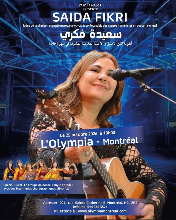 25 octobre 2026. La chanteuse marocaine Saida Fikri en concert à l&rsquo;Olympia de Montréal