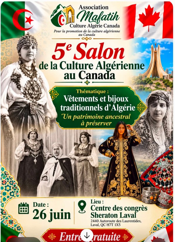 26 juin 2027. 5e Salon de la culture algérienne au Canada à Laval 26 juin 2027. 5e Salon de la culture algérienne au Canada à Laval